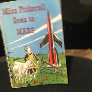 Miss Pickerell Goes to Mars - Ellen MacGregor